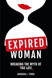 Expired Woman: Breaking the Myth of 