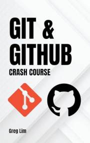 Git and GitHub Crash Course (2026)