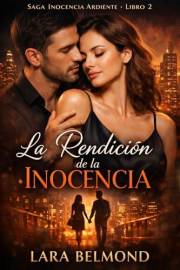 La Rendición de la Inocencia (Spanish Edition)