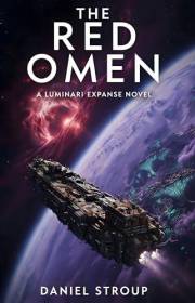 The Red Omen: A Luminari Expanse Novella (The Luminari Expanse)