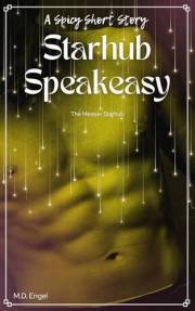 Starhub Speakeasy: A Spicy Short Story (The Messier Starhub)