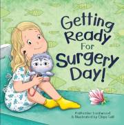 Getting Ready For Surgery Day!