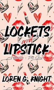 Lockets and Lipstick: A Valentine's Day Short
