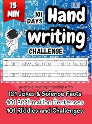 All-In-One Print Handwriting Challenge for Kids 6-10 : Confidence-Boosting Penmanship, Fun Facts, Jokes, Motivational sentenc