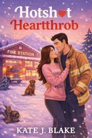 Hotshot Heartthrob: Extremely Hot Spicy Romance