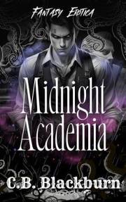 Midnight Academia: A Dark Fantasy Monster Romance (Midnight Series)
