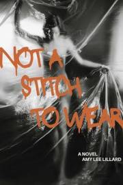 Not a Stitch to Wear