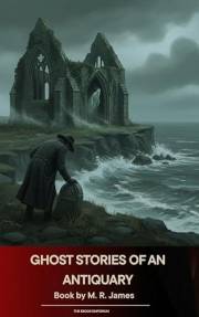 Ghost Stories of an Antiquary