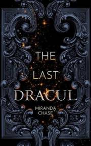 The Last Dracul: A Dark Tragic Romantasy