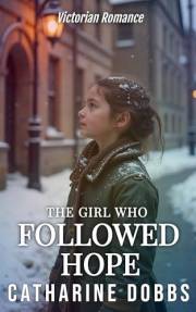 The Girl Who Followed Hope
