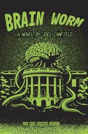 Brain Worm (The Misadventures of Max Bowman Book 5)