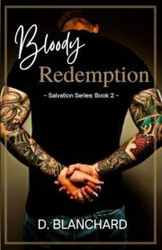 Bloody Redemption: A Contemporary Mafia Romance (Salvation Series Book 2)