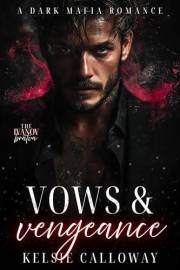 Vows & Vengeance: A Dark Mafia Romance