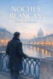 Noches blancas (Ilustrado) (edición adaptada) (Spanish Edition)