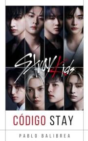 Stray Kids: Código Stay (K-POP) (Spanish Edition)