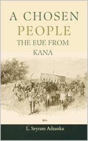 A Chosen People: The Eʋe From Kana