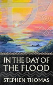 In the Day of the Flood: Book One of the Four Lights series