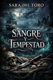 SANGRE Y TEMPESTAD: Hijos de la Sal I (Spanish Edition)