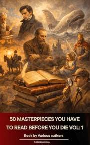 50 Masterpieces you have to read before you die vol: 1