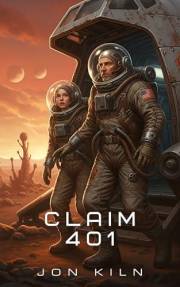 Claim 401 (Gravity Well Book 1)