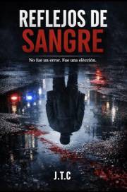 REFLEJOS DE SANGRE (Spanish Edition)