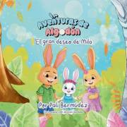 Aventuras de Algodón: El gran deseo de Mila (Spanish Edition)