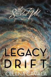 Legacy Drift : A Supernatural Thriller (The Stardust Veil Trilogy Book 1)