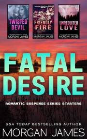 Fatal Desire: Romantic Suspense Series Starters