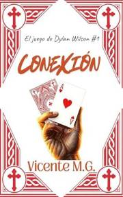 CONEXIÓN: Una historia de amor adictiva, intensa y llena de misterio (Spanish Edition)