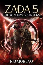 ZADA 5 : The Window Splinters