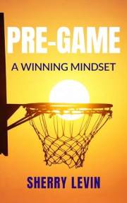 PRE-GAME: A Winning Mindset