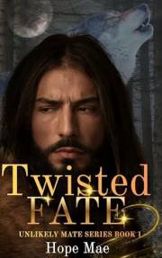 Twisted Fate: M/M Paranormal Romance (Unlikely Mate Series Book 1)