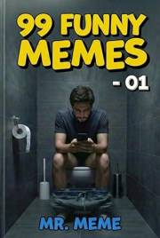 99 FUNNY MEMES : Book : 01