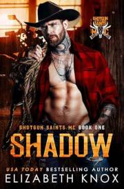 Shadow (Shotgun Saints MC Book 1)
