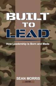 Built to Lead: How Leadership is Born and Made