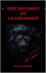 The Mindset of Leadership