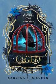 Caged: A Rapunzel-Inspired Romantasy (MMF Omegaverse) (Classic Fairytales with a Taste of Darkness)