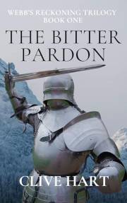 The Bitter Pardon: Book One in the Webb's Reckoning Trilogy