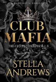 Club Mafia The Collection books 1-3: Dark Mafia Romance series