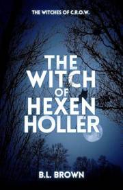 The Witch of Hexen Holler: A Sapphic paranormal romance (Witches of C.R.O.W.)