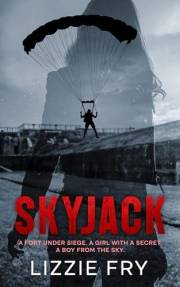 Skyjack: A Dystopian Thriller Novella (The Fall Book 1)