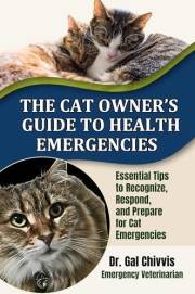 The Cat Owner's Guide to Health Emergencies: Essential Tips to Recognize, Respond, and Prepare for Cat Emergencies (The Pet O