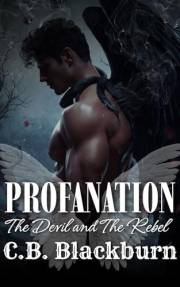 Profanation: A Dark Fantasy Romance (The Unholy Truths Book 1)