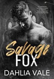 Savage Fox: Un romance oscuro en una sociedad secreta (Los multimillonarios oscuros nº 2) (Spanish Edition)