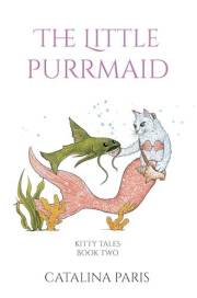 The Little Purrmaid (Kitty Tales Book 2)