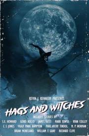 Hags and Witches (Classic Monsters Book 5)