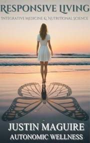 Responsive Living : Autonomic Wellness (Autonomic Wellness with Justin Maguire)