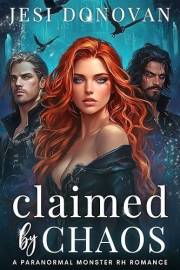 Claimed by Chaos: A Paranormal Monster RH Romance (A Court of Monsters Book 1)