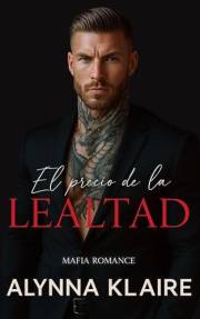 El precio de la lealtad: Serie di Mauli 4 (Spanish Edition)