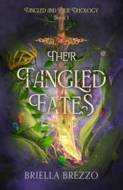 Their Tangled Fates: A Fae Romantasy of Tangled Hearts and Hidden Truths (Tangled and True Book 1)